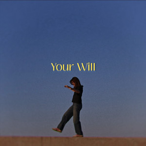 Your Will - Sarah Maries